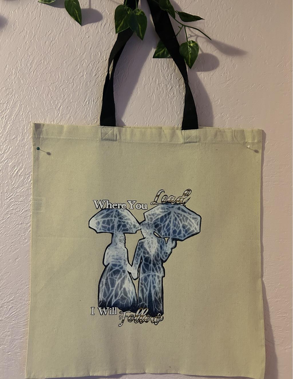 Where You Lead Tote